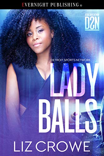 Lady Balls (Detroit Sports Network Book 1)
