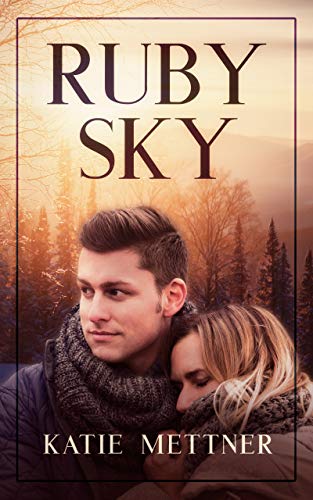 Ruby Sky: A Small Town Sheriff Romantic Suspense Novel (Raven Ranch Series Book 2)