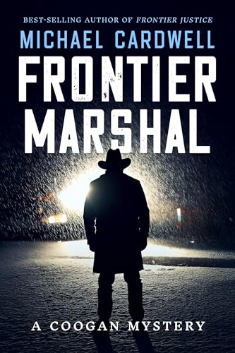 Frontier Marshal: A Coogan Mystery (Frontier Series Book 3)