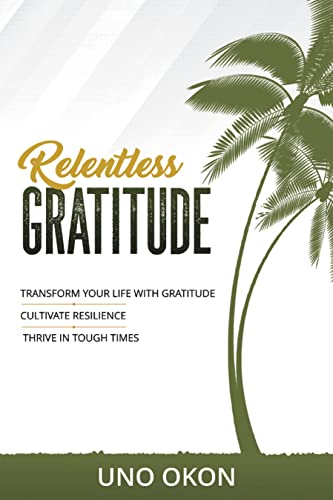 Relentless Gratitude - CraveBooks