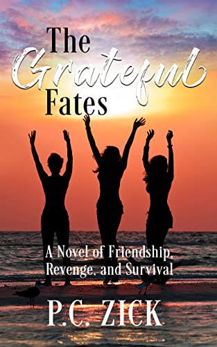 The Grateful Fates: A Novel of Friendship, Revenge... - CraveBooks