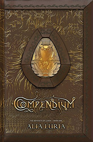 Compendium: Artifacts of Lumin Book One