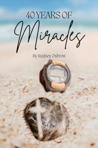 40 Years of Miracles - CraveBooks