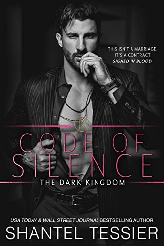 Code of Silence: A Mafia Romance (The Dark Kingdom Book 1)