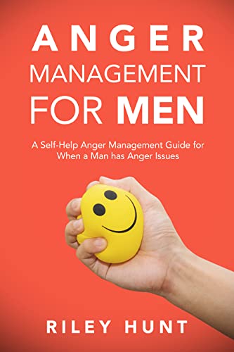 Anger Management for Men: A Self-Help Anger Manage... - CraveBooks