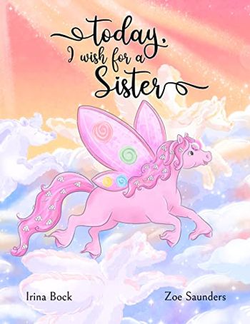 Today, I wish for a sister: A Pony's Dream - CraveBooks