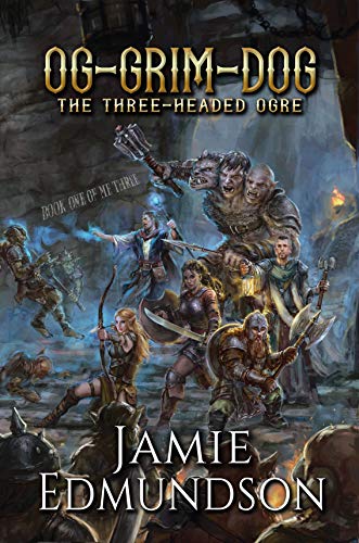 Og-Grim-Dog: The Three-Headed Ogre: A Humorous Fantasy Adventure (Me Three Book 1)