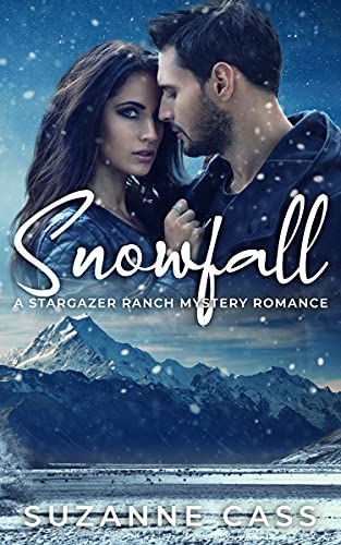 Snowfall (Stargazer Ranch Mystery Romance Book 4)