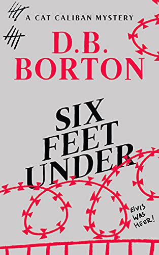 Six Feet Under (The Cat Caliban Mysteries Book 6)