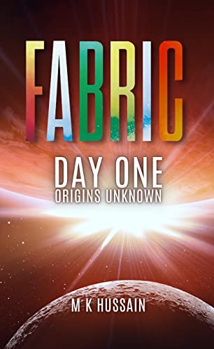 Fabric : Day One - Origins Unknown