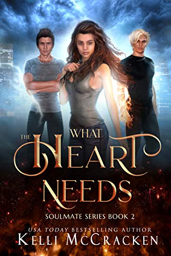 What the Heart Needs: A Psychic-Elemental Romance (Soulmate Book 2)