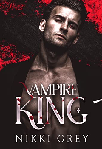 Vampire King: Enemies To Lovers Protector Romance - CraveBooks