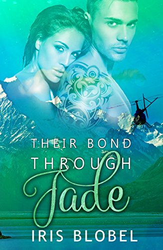 Their Bond Through Jade: A New Zealand Romance - CraveBooks