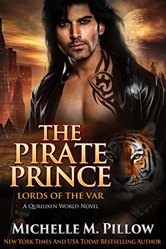 The Pirate Prince: A Qurilixen World Novel (Lords of the Var Book 5)