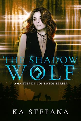 The Shadow Wolf: Amantes De Los Lobos - CraveBooks