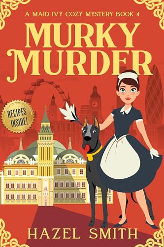 Murky Murder: An Utterly Addictive Cozy Murder Mystery (A Maid Ivy Cozy Mystery Book)