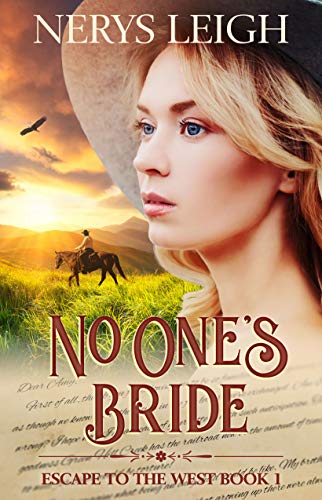 No One's Bride (Escape to the West Book 1)
