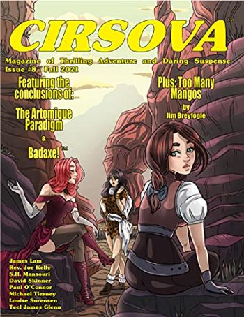 Cirsova Magazine of Thrilling Adventure and Daring Suspense Issue #8 / Fall 2021