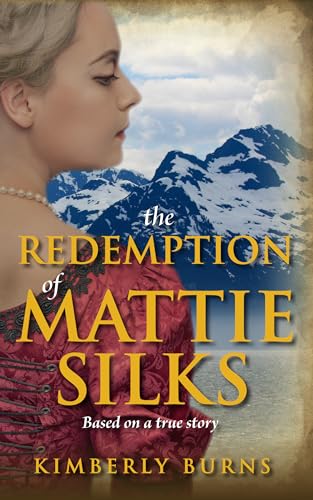 The Redemption of Mattie Silks