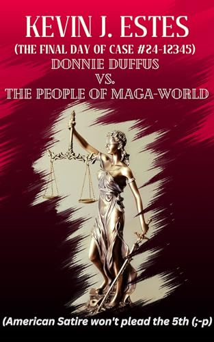 DONNIE DUFFUS VS. THE PEOPLE OF MAGA-WORLD