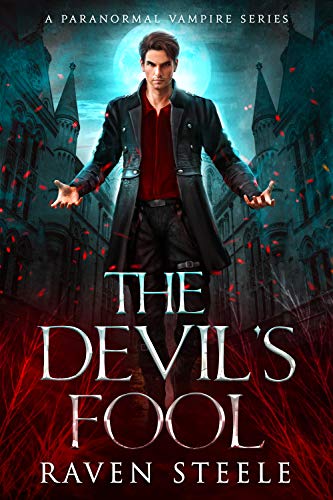 The Devil's Fool: A Paranormal Vampire Romance Novel (Devil Series Book 1)