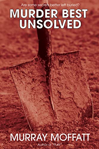 Murder Best Unsolved (Shane Daniels Mysteries Book 1)