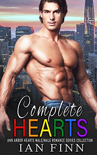 Complete Hearts: Ann Arbor Hearts Male/Male Romance Series Collection