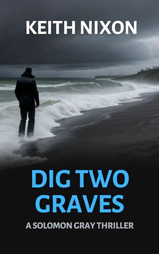 Dig Two Graves: A Compelling and Addictive Crime T... - CraveBooks