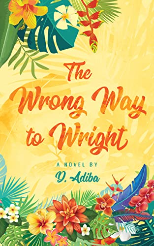 The Wrong Way to Wright: A Caribbean Woman's Journey