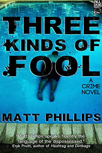 Three Kinds of Fool - Crave Books