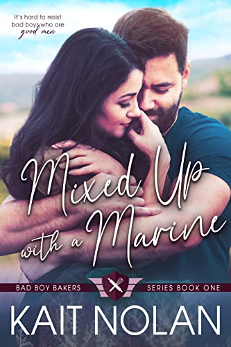 Mixed Up with a Marine: A Small Town Second Chance... - CraveBooks