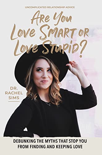 Are You Love Smart or Love Stupid?: Debunking the... - CraveBooks