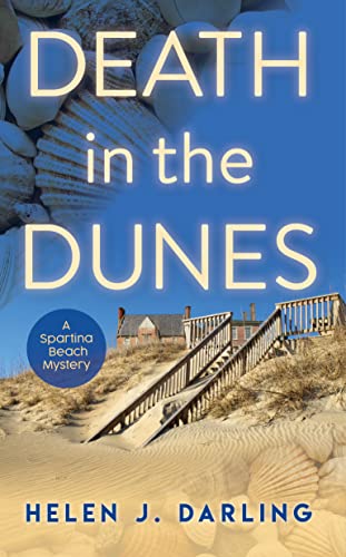 Death in the Dunes: A Spartina Beach Mystery