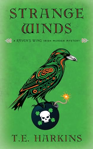 Strange Winds: A Raven's Wing Irish Murder Mystery (Raven's Wing Irish Murder Mysteries Book 1)