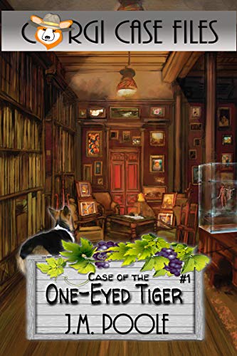 Case of the One-Eyed Tiger (Corgi Case Files Book 1)