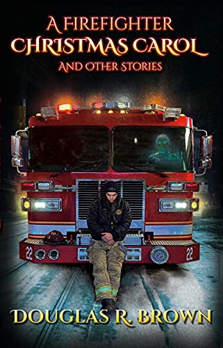 A Firefighter Christmas Carol - CraveBooks