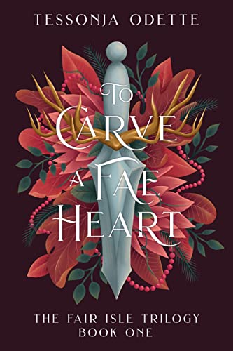 To Carve a Fae Heart - CraveBooks