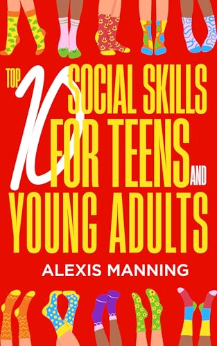 Top Ten Social Skills for Teens and Young Adults - CraveBooks