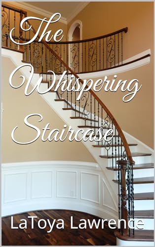 The Whispering Staircase