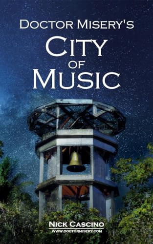 Doctor Misery's City of Music