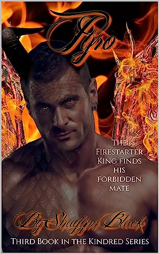 Pyro: The Dragon King finds his forbidden mate and his happily ever after. (The Kindred Series Book 3)