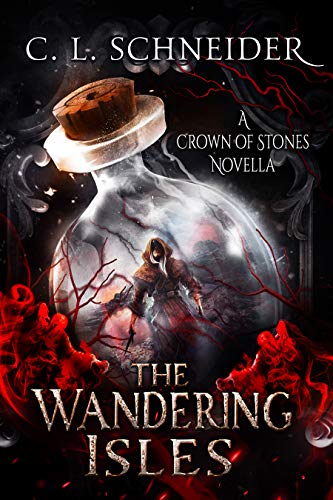 The Wandering Isles: A Crown of Stones Novella (The Crown of Stones Novella Series Book 1)