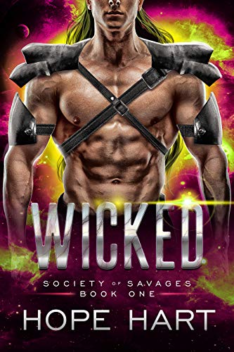 Wicked: A Sci Fi Alien Romance (Society of Savages... - CraveBooks