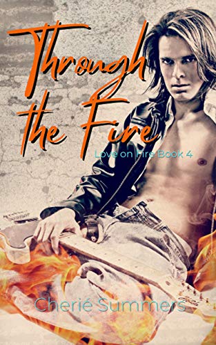 Through the Fire (Love on Fire Book 4) - CraveBooks