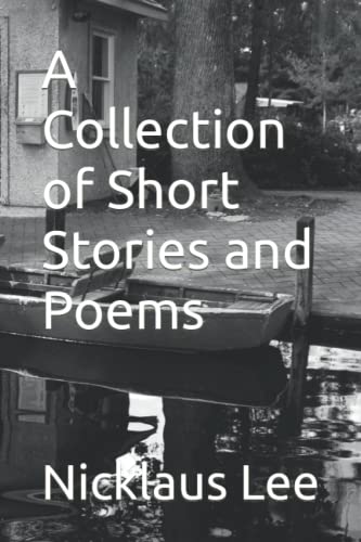 A Collection of Short Stories and Poems - CraveBooks
