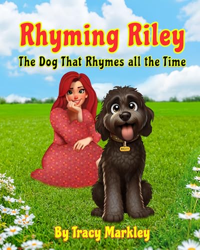 Rhyming Riley: The Dog that Rhymes All the Time