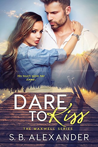 Dare to Kiss (The Maxwell Series Book 1) - CraveBooks