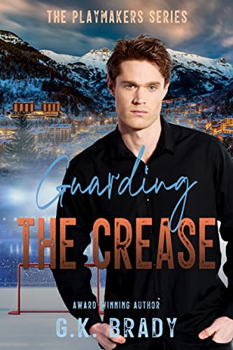 Guarding the Crease: An Opposites Attract Hockey R... - CraveBooks