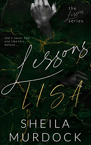 Lessons: LISA: An African American Black Forbidden Love Dark Romance Suspense Urban Fiction Standalone