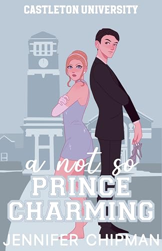 A Not So Prince Charming (Castleton University Book 1)